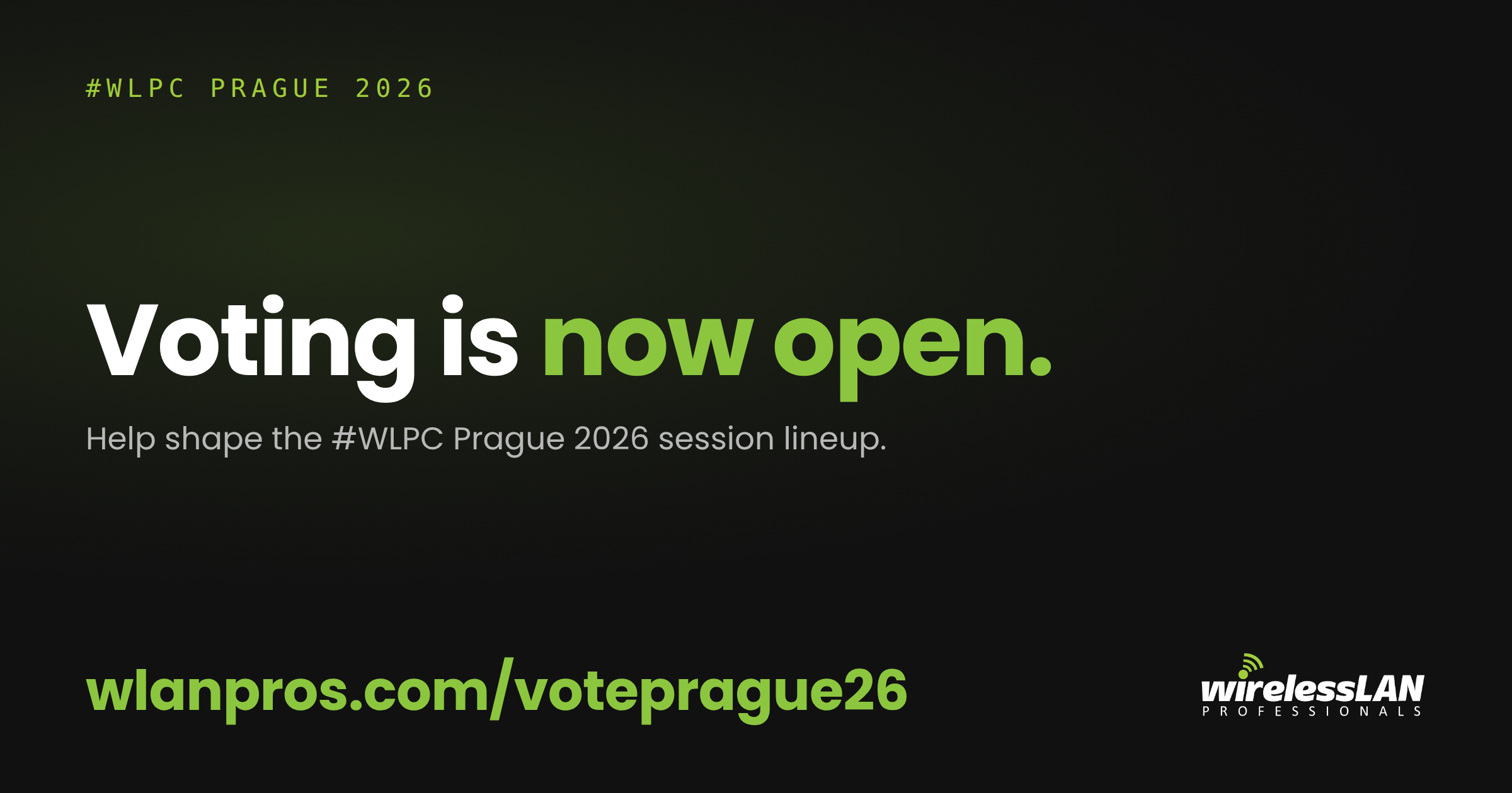 WLPC Prague 2026 session voting is now open. Vote at wlanpros.com/voteprague26.